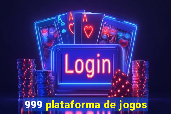 999 plataforma de jogos